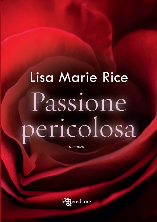 Passione pericolosa