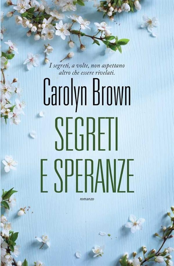 Segreti e speranze