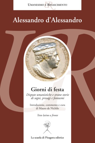 Giorni di festa : dispute umanistiche e strane storie di sogni, presagi e fantasmi