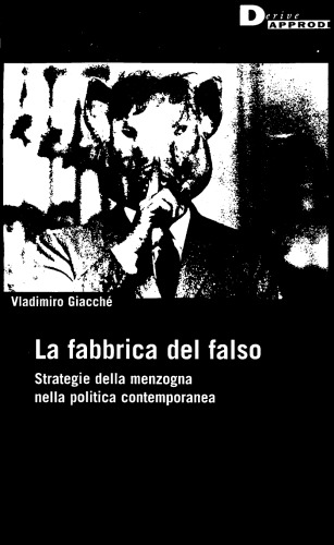 La fabbrica del falso