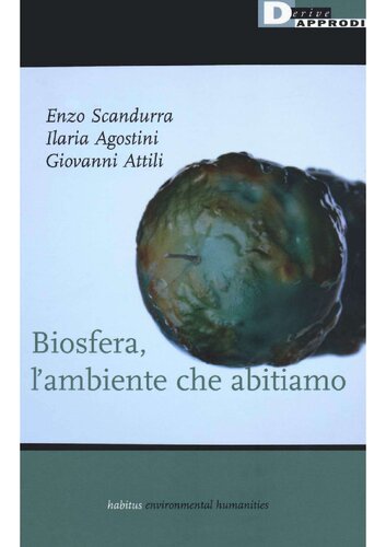 Biosfera, l’ambiente che abitiamo Crisi climatica e neoliberismo