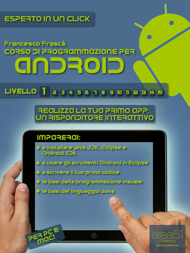 Corso di programmazione per Android - Vol. 1