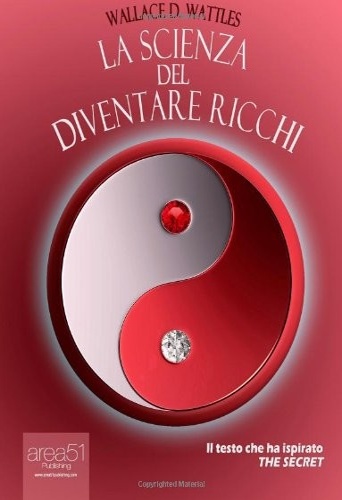 La scienza del diventare ricchi