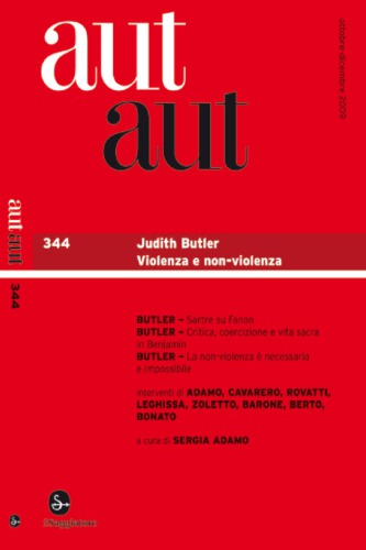 Aut Aut 344/2009. Judith Butler. Violenza e non-violenza