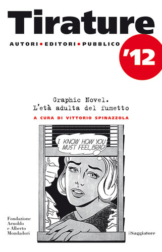 Tirature '12 : graphic novel : l'età adulta del fumetto