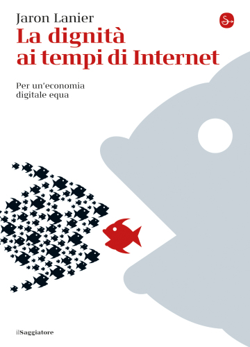 La dignità ai tempi di internet : per un'economia digitale equa