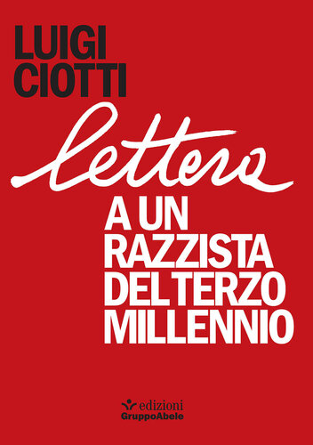 Lettera a un razzista del terzo millennio