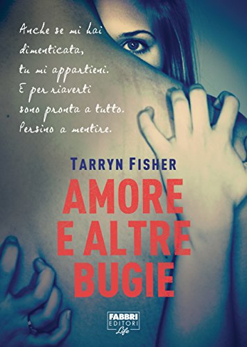 Amore e altre bugie