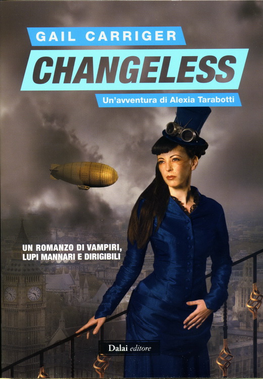 Changeless. Un'avventura di Alexia Tarabotti