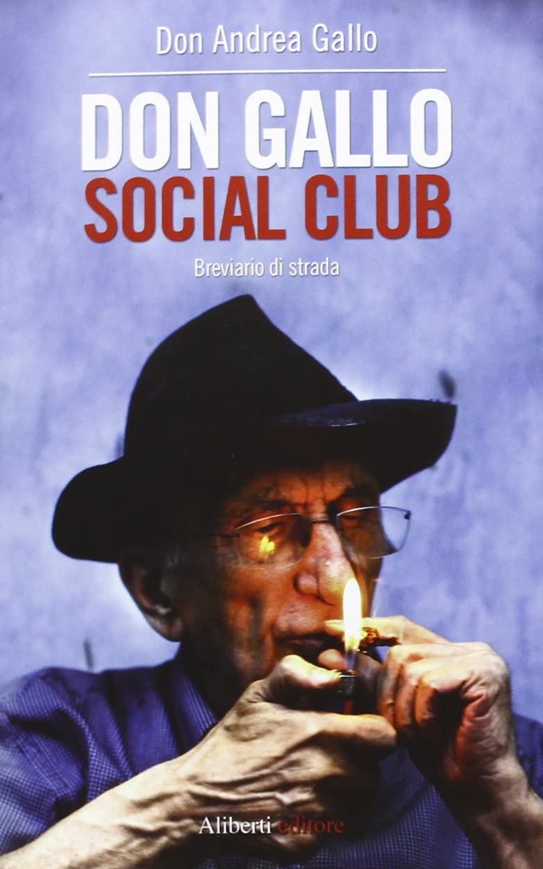 Don Gallo Social Club. Breviario di strada