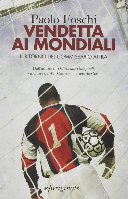 Vendetta ai mondiali (Italian Edition)