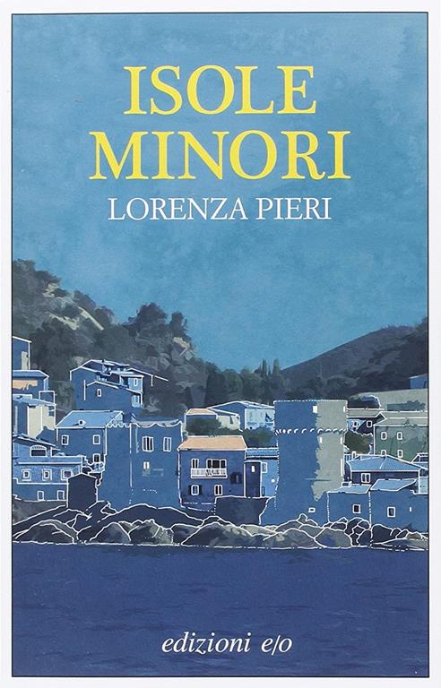 Isole Minori (Italian Edition)