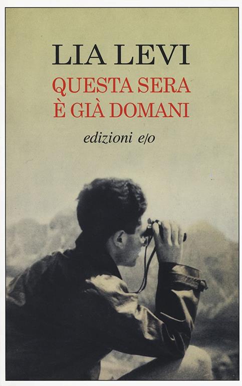 Questa sera e gia domani (Italian Edition)