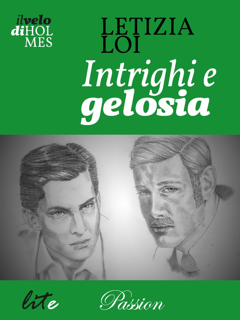 Intrighi e gelosia