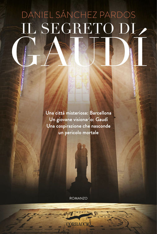 Il segreto di Gaudí : romanzo