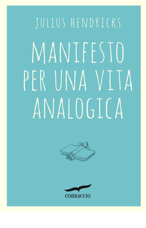 Manifesto per una vita analogica