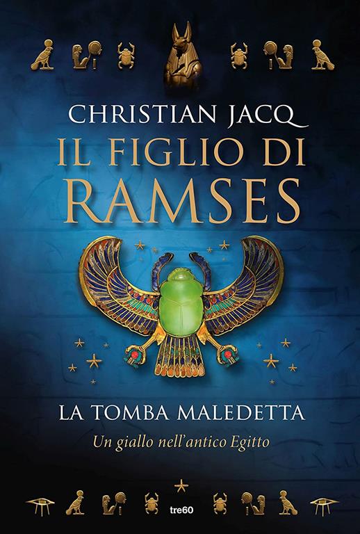 La tomba maledetta. Il figlio di Ramses