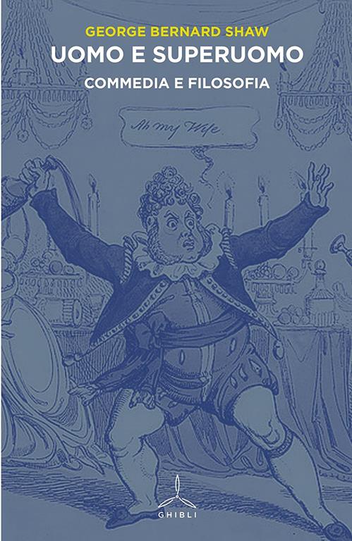 Uomo e superuomo. Commedia e filosofia