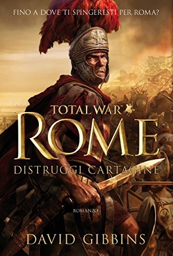 Total War - Rome. Distruggi Cartagine