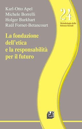 La fondazione dell'etica e la responsabilità per il futuro