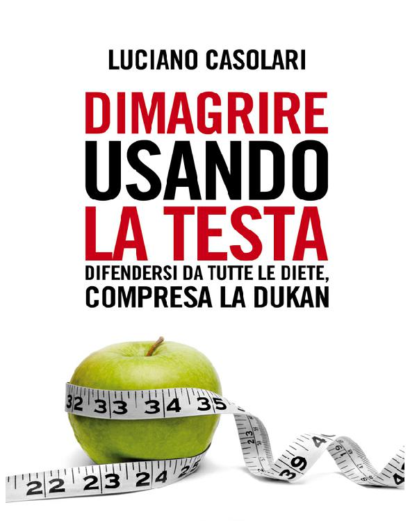 Dimagrire usando la testa (Fuoco) (Italian Edition)