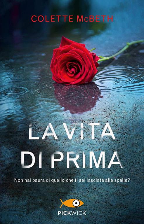 La vita di prima