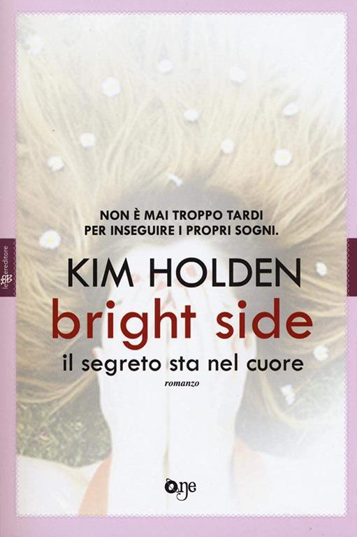 Bright side. Il segreto sta nel cuore