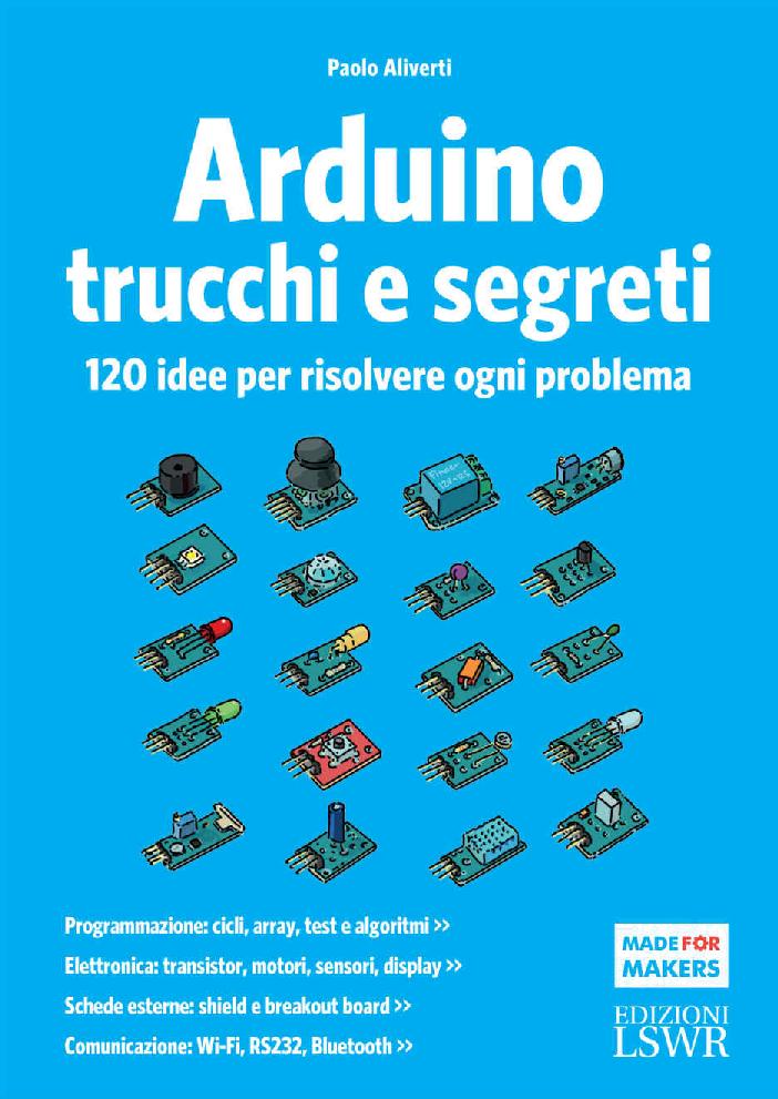 Arduino trucchi e segreti (Italian Edition)