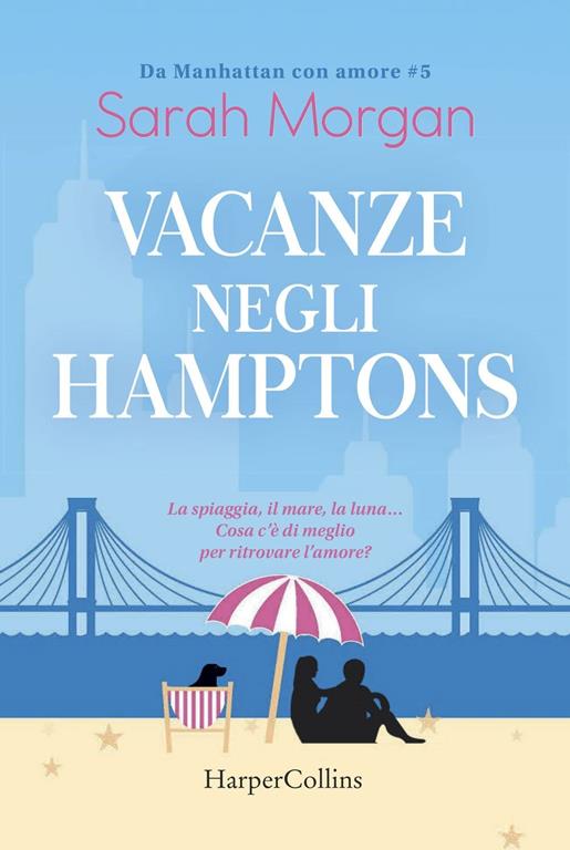 Vacanze negli Hamptons. Da Manhattan con amore