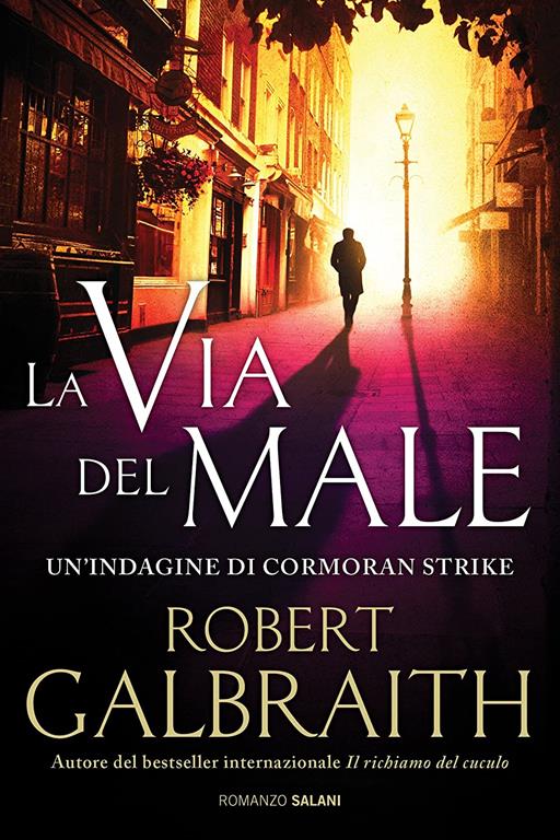 La via del male. Un'indagine di Cormoran Strike