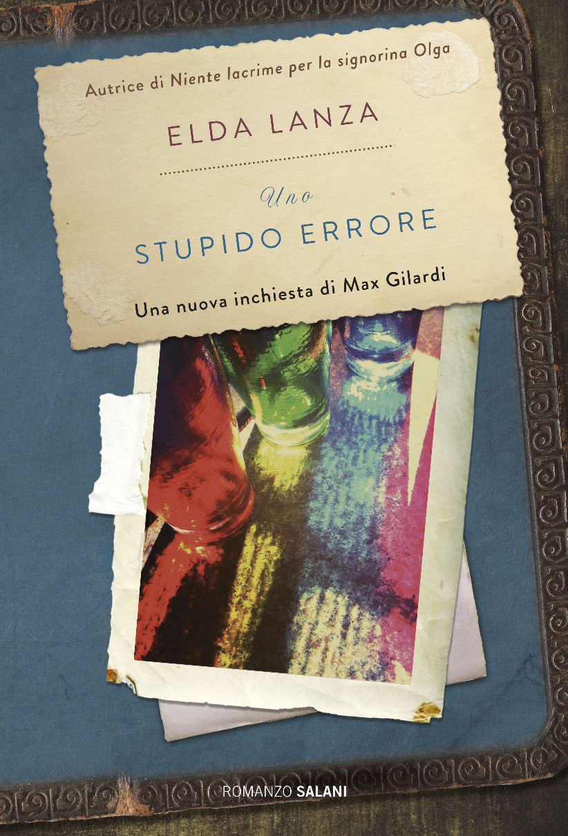 Uno stupido errore : romanzo