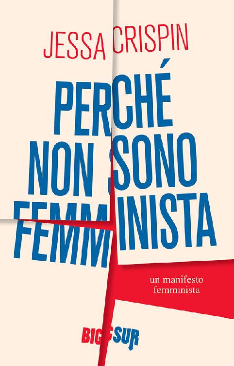 Perché non sono femminista