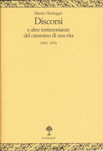 Discorsi e altre testimonianze del cammino di una vita 1910-1976