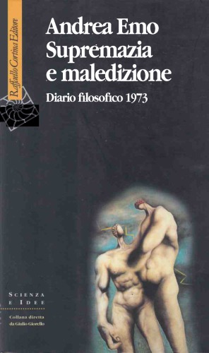 Supremazia e maledizione. Diario filosofico 1973