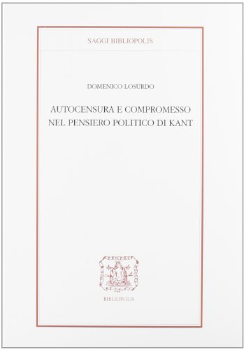 Autocensura e compromesso nel pensiero politico di Kant