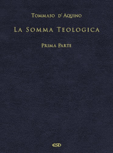 La Somma Teologica. Prima Parte