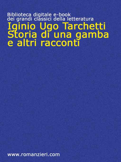 Storia di una gamba e altri racconti