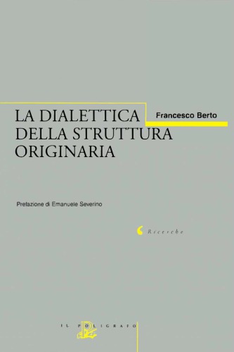 La dialettica della struttura originaria