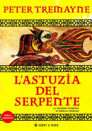 L'astuzia del serpente : giallo celtico