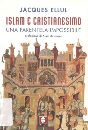 Islam e cristianesimo  Una parentela impossibile