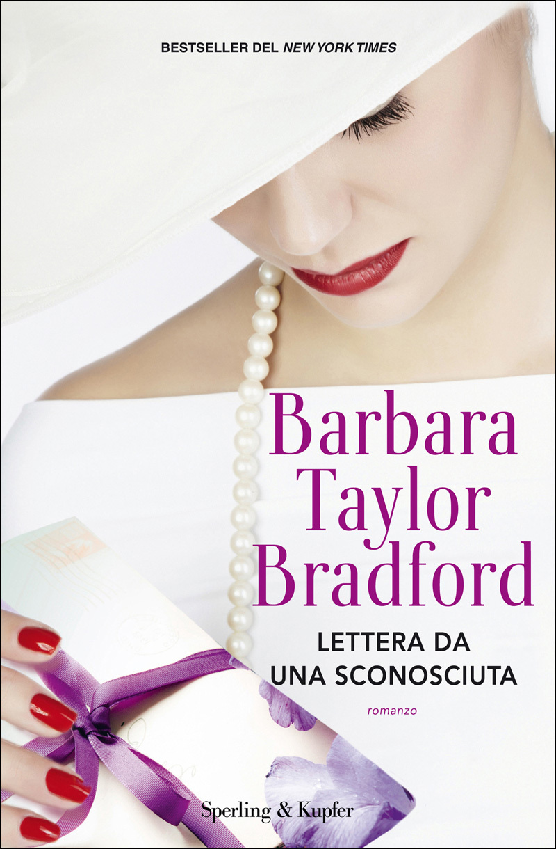 Bradford Barbara Taylor - 2011 - Lettera da una sconosciuta