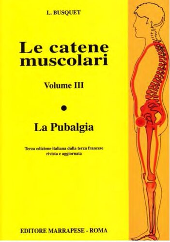 Le catene muscolari. 3 : La Pubalgia