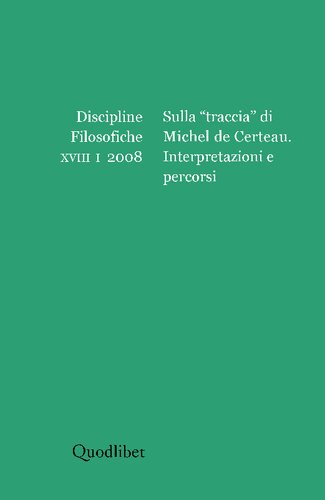 Sulla traccia di Michel de Certeau : interpretazioni e percorsi