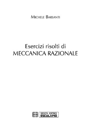 Esercizi risolti di meccanica razionale