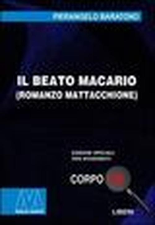 Il Beato Macario : romanzo mattacchione