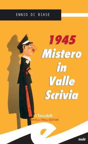 1945. Mistero in Valle Scrivia