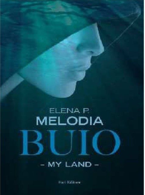 Buio. My land