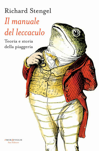 Il manuale del leccaculo