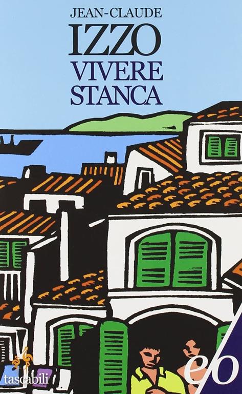 Vivere stanca