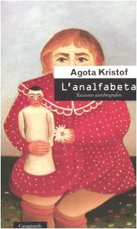 L'analfabeta. Racconto autobiografico